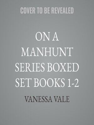 cover image of On a Manhunt Series Boxed Set Books 1-2